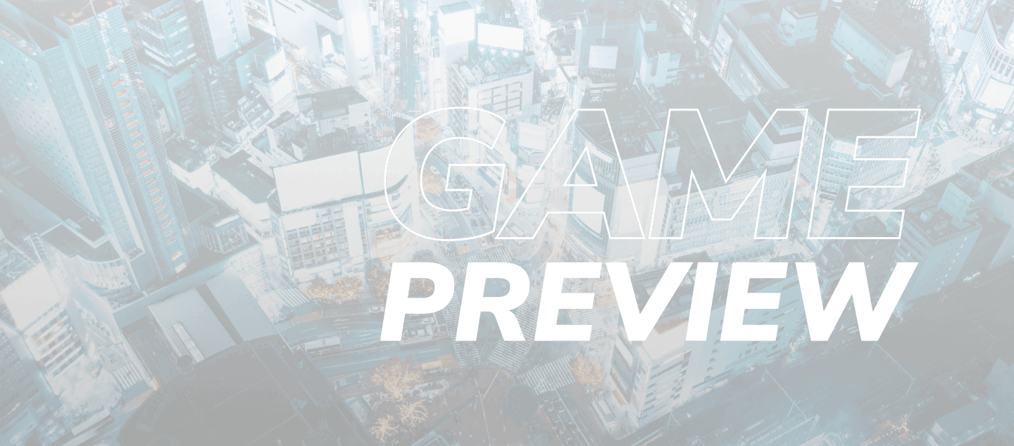GAME PREVIEW