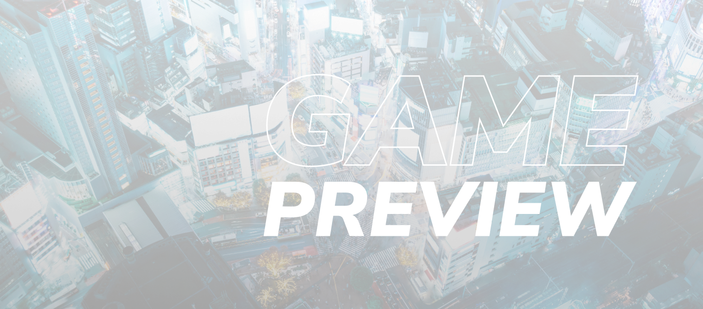 GAME PREVIEW
